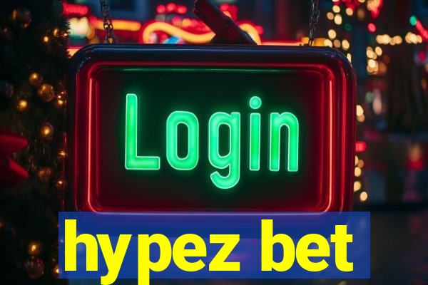 hypez bet